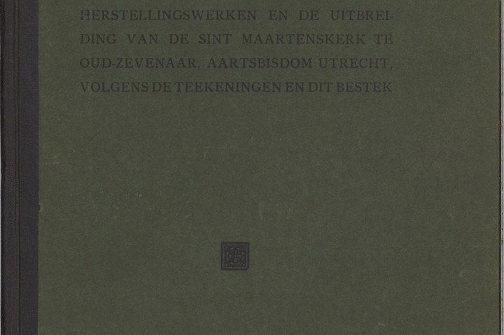Bestek en voorwaarden voor St. Maartenskerk te Oud-Zevenaar