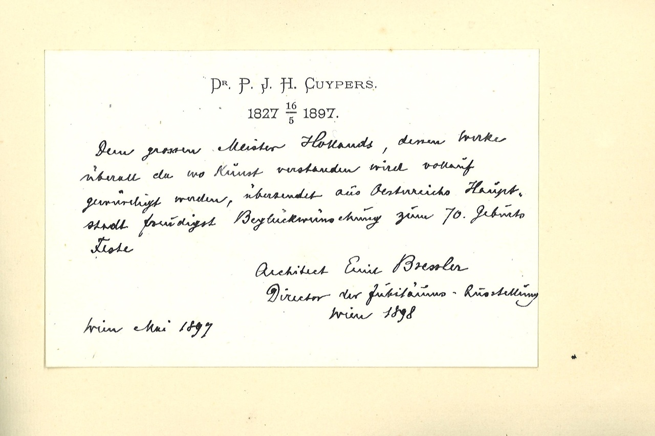 Gebonden album met gelukwensen aan dr. P. Cuypers t.g.v. zijn 70-ste verjaardag op 16 mei 1897 op afzonderlijke wenskaarten van diverse collega-architecten: wenskaart