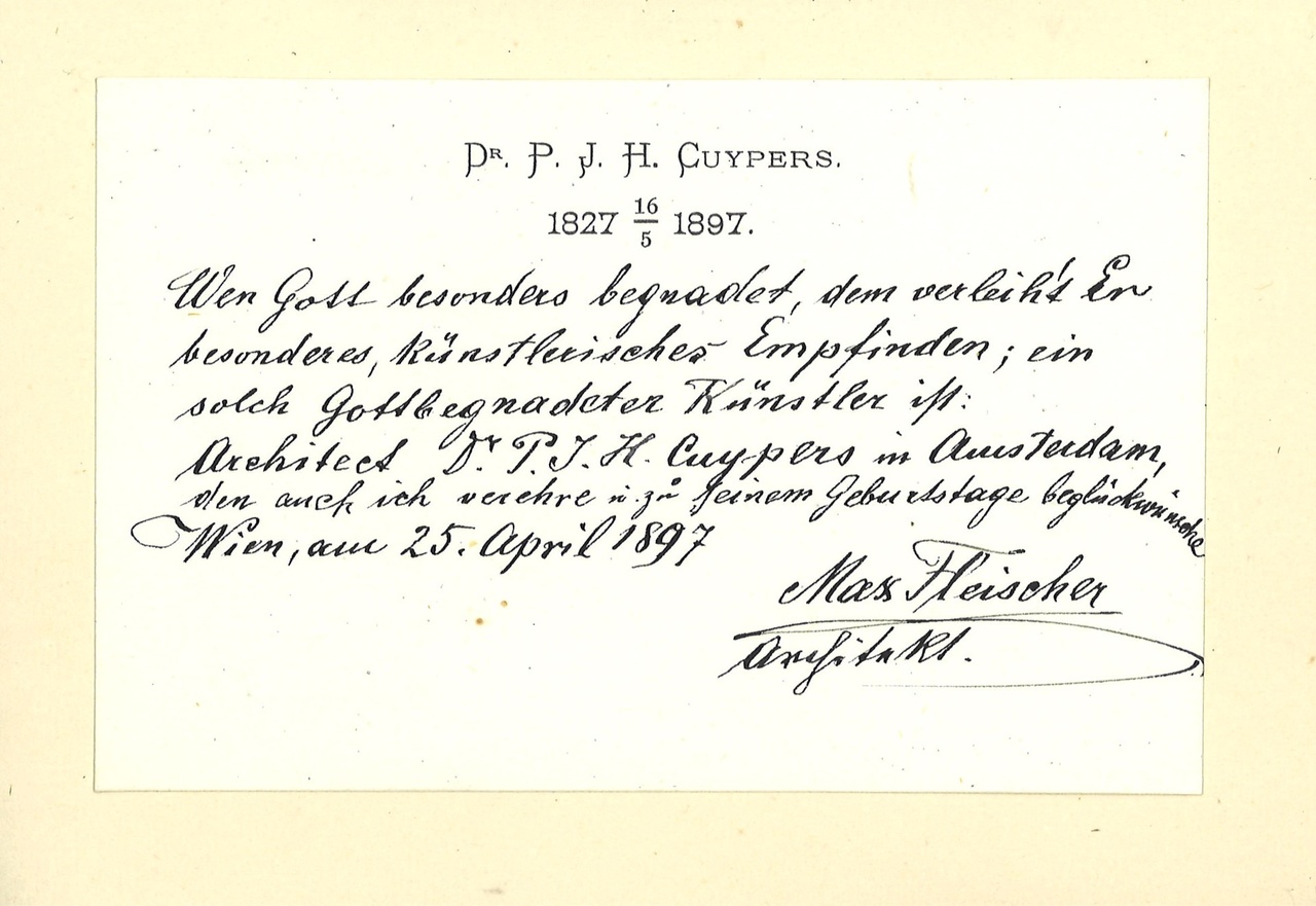 Gebonden album met gelukwensen aan dr. P. Cuypers t.g.v. zijn 70-ste verjaardag op 16 mei 1897 op afzonderlijke wenskaarten van diverse collega-architecten: wenskaart