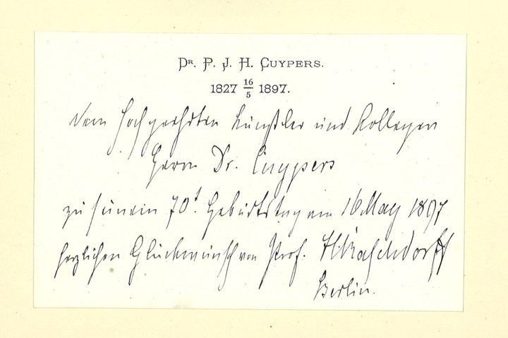 Gebonden album met gelukwensen aan dr. P. Cuypers t.g.v. zijn 70-ste verjaardag op 16 mei 1897 op afzonderlijke wenskaarten van diverse collega-architecten: wenskaart