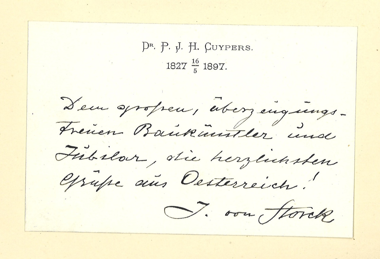 Gebonden album met gelukwensen aan dr. P. Cuypers t.g.v. zijn 70-ste verjaardag op 16 mei 1897 op afzonderlijke wenskaarten van diverse collega-architecten: wenskaart